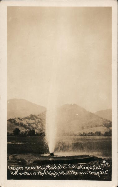 Geyser Near Myrtledale Calistoga California