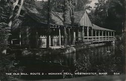 Old Mill - Route 2, Mohawk Trail Postcard