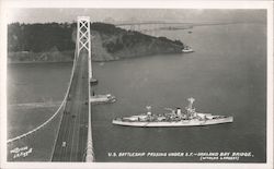 U.S. Battleship Passing Under S.F.-Oakland Bay Bridge Postcard
