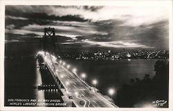 San Francisco and S.F. Bay Bridge, World's Largest Suspension Bridge Postcard