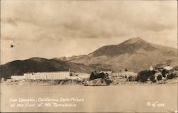 San Quentin, California State Prison at the foot of Mt. Tamalpais Postcard