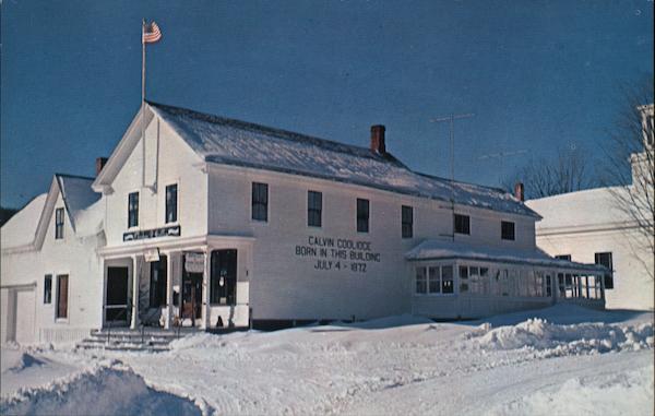 Calvin Coolidge - Born in this building July 4 - 1872 Plymouth Vermont
