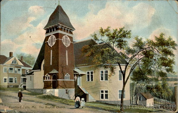 The Baptist Church Rumford Falls Maine