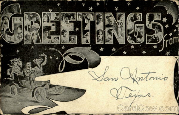 Greetings From San Antonio Texas