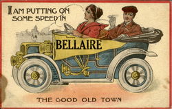 I Am Putting On Some Speed In Bellaire Postcard
