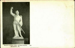 Statue Of Ethan Allen Montpelier, VT Postcard Postcard