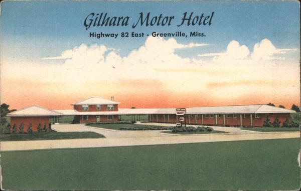 Gilhara Motor Hotel Greenville Mississippi