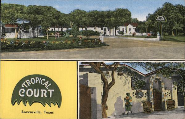 Tropical Court, Brownsville, Texas