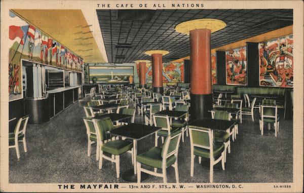 The Cafe Of All Nations: The Mayfair Washington District of Columbia