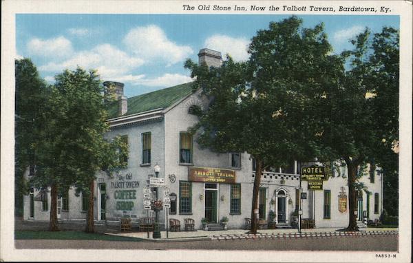 The Old Stone Inn, Now Talbott Tavern Bardstown Kentucky