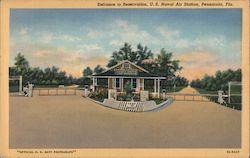 Entrance to Reservation, U. S. Naval Air Station, Pensacola, Fla. Florida Postcard Postcard Postcard