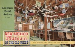 Longhron Ranch Saloon of 1866 - New Mexico Museum of the Old West Santa Rosa, NM Bert Anderson Postcard Postcard Postcard