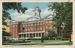 Original Main Building, Illinois State Normal University Postcard