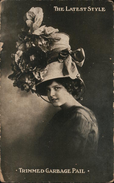 The Latest Style: Trimmed Garbage Pail. (Fancy hat.)