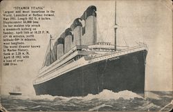 Original "Steamer Titanic" Largest and Most Luxurious In The World. Launched in Belfast, Ireland, May 1911 Postcard
