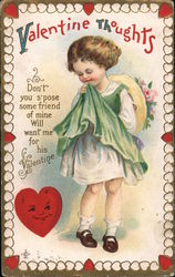 Valentine's Thoughts Don't You S'pose Some Friend of Mine Will Want Me For His Valentine Postcard