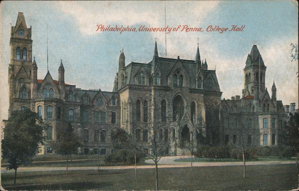 Philadelphia, Univeristy of Penna. College Hall Pennsylvania