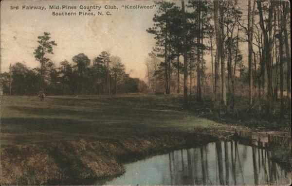 3rd Fairway, Mid-Pines Country Club Knollwood Southern Pines North Carolina