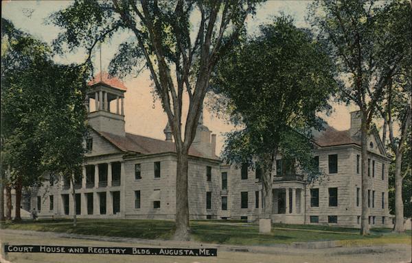 Court House and Registry Bldg. Augusta Maine