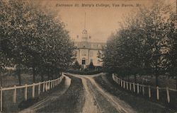 Entrance to St. Mary's College Van Buren, ME Postcard Postcard Postcard