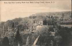 Birds Eye View Looking North From Wells College Tower Aurora, NY Postcard Postcard Postcard