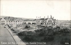 Casa del Rey and Casino Santa Cruz, CA Postcard Postcard Postcard