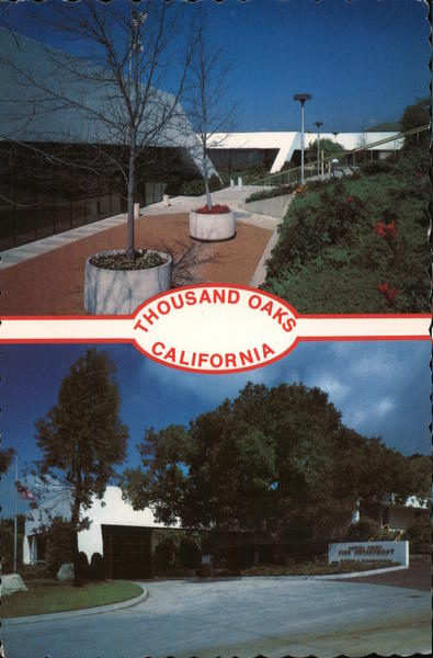 Thousand Oaks, California One of Southern California's Fastest Growing Communities