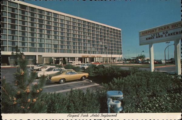 Airport Park Hotel Inglewood Los Angeles, CA Postcard
