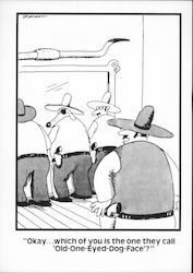 Cowboys: Which oof you is "old-One-Eyed-Dog-Face" Gary Larson Postcard Postcard Postcard