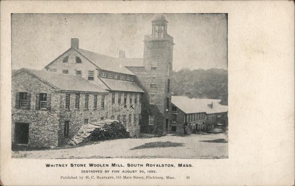 Whitney Stone Woolen Mill South Royalston Massachusetts