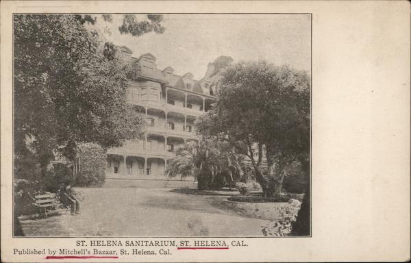 St. Helena Sanitarium Saint Helena California