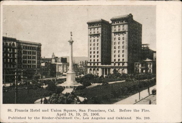 St Francis Hotel and Union Square before the fire San Francisco California