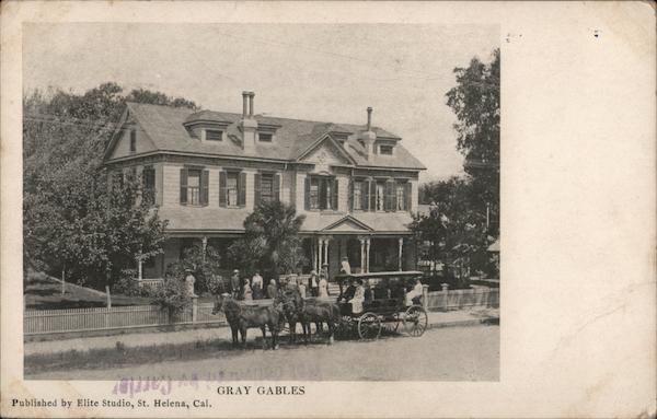 Gray Gables with horse cart Saint Helena California