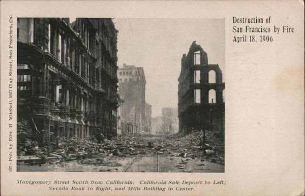 Destruction by Fire April 18, 1906 - Montgomery Street South from California San Francisco
