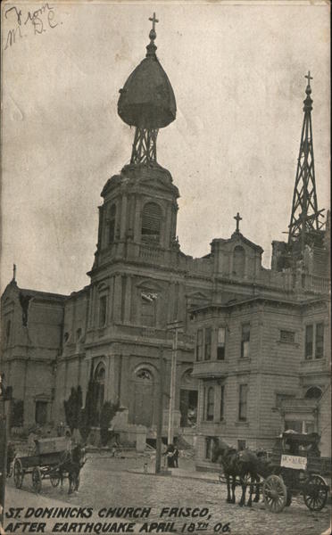 St. Dominick's Church after the Earthquake, 1906 San Francisco California