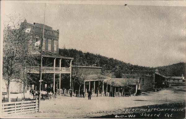 Empire Hotel and Shasta County Courthouse California