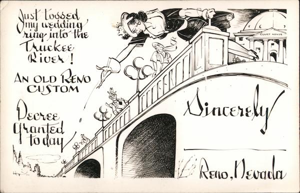 Divorce: Just tossed my wedding ring into the Truckee River! Reno Nevada