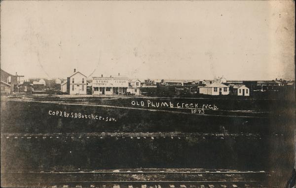 Old Plumb Creek, Established 1873 Plum Creek Nebraska