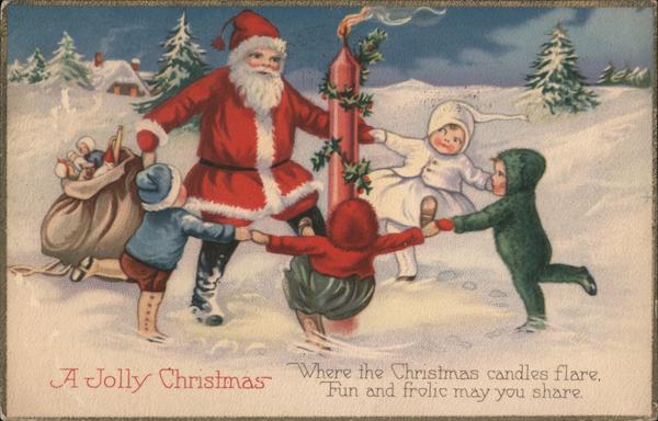 A Jolly Christmas -- Children and Santa Dancing Around Candle