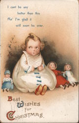 Best Wishes For Christmas I Can't Be Any Better Than This An' I'm Glad It Will Soon Be Over Postcard