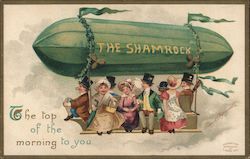 The Shamrock, The top of the morning to you. Airships Ellen Clapsaddle Postcard Postcard Postcard