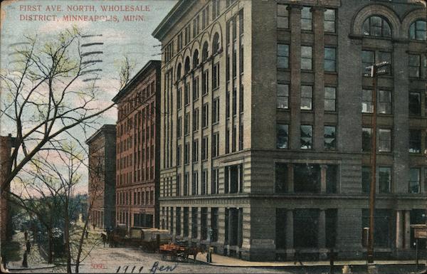 First Ave. North Wholesale District Minneapolis Minnesota