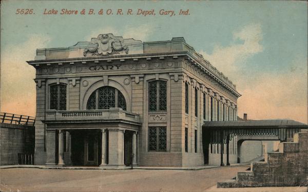 Lake Shore & B. & O. R.R. Depot Gary Indiana