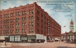 The Oxford Hotel, Welcome Arch and Union Depot Postcard