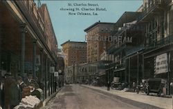 St. Charles Street Showing St. Charles Hotel New Orleans, LA Postcard Postcard Postcard