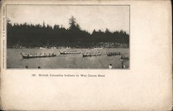 British Columbia Indians in War Canoe Race Postcard