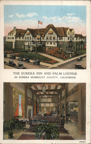 Eureka Inn and Palm Lounge, Humboldt County California