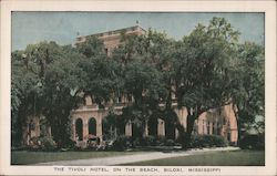 The Tivoli Hotel, On the Beach Biloxi, MS Postcard Postcard Postcard