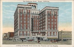 The Californian Hotel, Leading and Newest Hotel Between San Francisco and Los Angeles Postcard