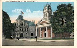 Court House and Post Office Montpelier, VT Postcard Postcard Postcard